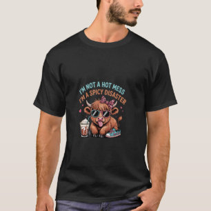 Geen hete puinhoop pittige ramp schattige hoogland t-shirt
