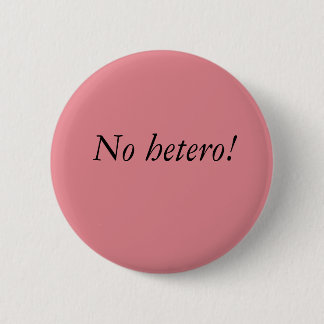 Geen hetero-toets ronde button 5,7 cm
