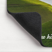 Geen heuvels zonder Valleys Muismat (Hoek)