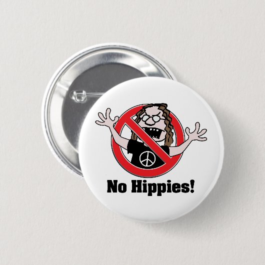 Geen Hippies. Ronde Button 5,7 Cm (Voorkant /achterkant)
