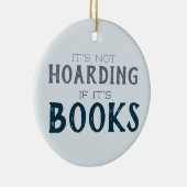 Geen hoarding als boeken grappig boek blauw keramisch ornament (Rechts)