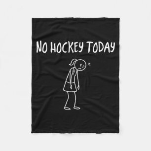 Geen Hockey Vandaag Grappige Droevige Figuur Sarca Fleece Deken