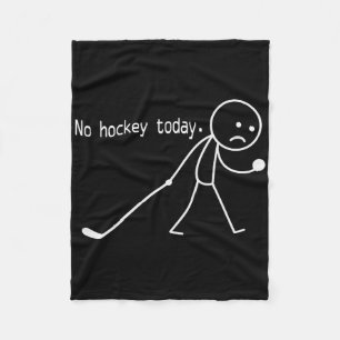 Geen Hockey Vandaag Grappige Verdrietige Stickman Fleece Deken