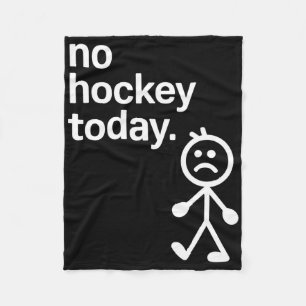 Geen hockey vandaag Stick Figure Hockey liefhebber Fleece Deken