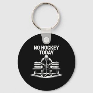 Geen Hockey Vandaag Stok Grappige IJshockey Speler Sleutelhanger
