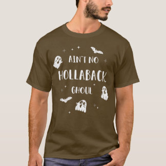 Geen hollaback ghoul Halloween boo T-Shirt82 T-shirt