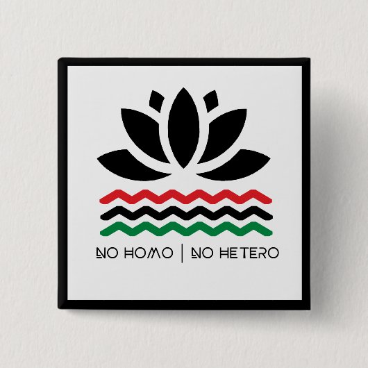 Geen Homo | Geen Hetero-Button Vierkante Button 5,1 Cm (Voorkant)