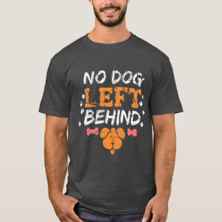 Geen hond achter gered Dierenvriend van honden hui T-shirt