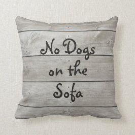 Geen honden op de Sofa Barn Board Pillow Kussen