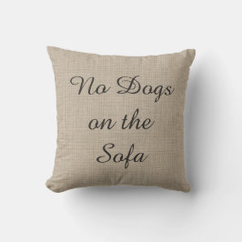 Geen honden op de Sofa Burlap Pillow Kussen