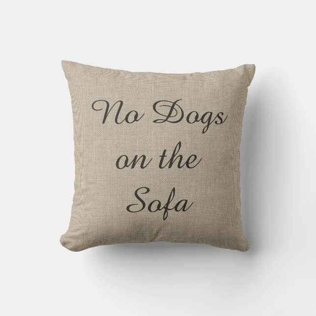 Geen honden op de Sofa Burlap Pillow Kussen (Voorkant)