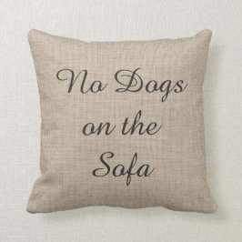 Geen honden op de Sofa Burlap Pillow Kussen