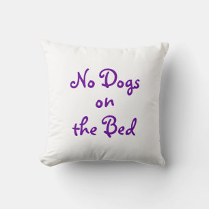 "Geen Honden op het Bed" Hoofdkussen Kussen