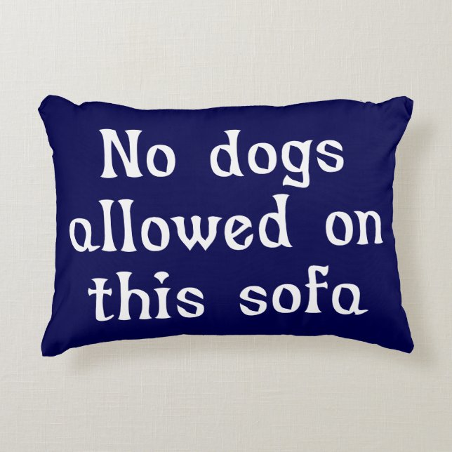 Geen honden toegestaan op deze Sofa Decoratief Kussen (Voorkant)