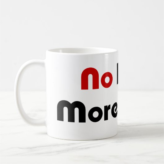 Geen honing meer geld koffiemok (Links)