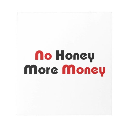 Geen honing meer geld notitieblok (Voorkant)