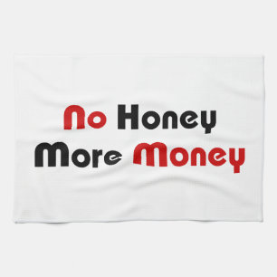 Geen Honing Meer Geld Theedoek
