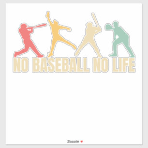 Geen honkbal geen leven Grappige honkbal Sticker