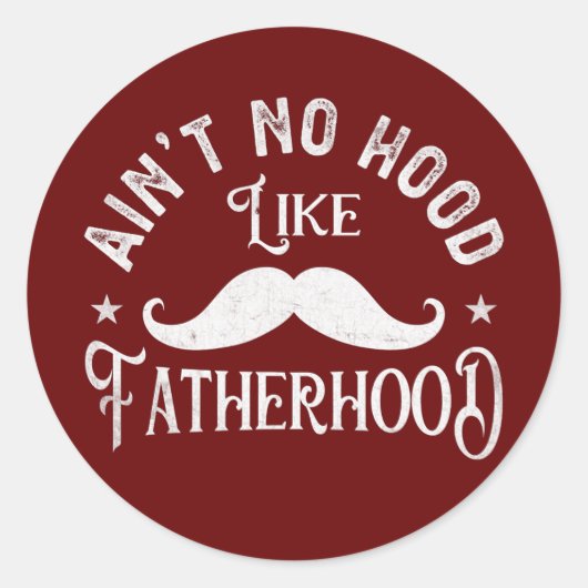 Geen hood zoals de Fatherhood Happy Vaderdag Ronde Sticker (Voorkant)