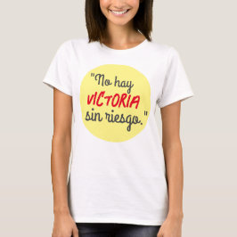 GEEN HOOI VICTORIA IS GEEN HOOI RIESGO T-SHIRT