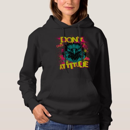 Geen houding - Sarcastische hoodie (Voorkant)