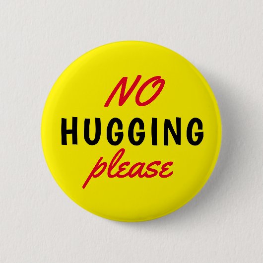 Geen hugging alstublieft Gele Button tekst (Voorkant)