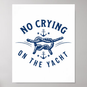 Geen Huilen Op Het Jacht Vetgedrukte Vakantie Cita Poster