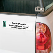 Geen huisdieren schieten bumpersticker (Op Truck)
