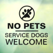 Geen huisdierenservice Hogs Welkome bedrijfs Glass Raamsticker (Vel 3)