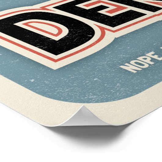 Geen "I" in ontkenning II Poster (Hoek)