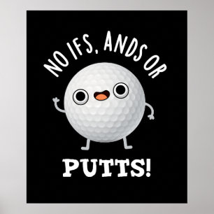 Geen IBF-antennes of touwtjes Funny Golf Pun Dark  Poster
