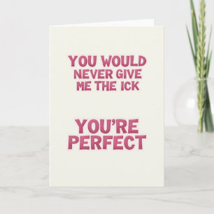 Geen Ick Je Bent Perfecte Kaart