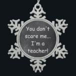 Geen idee voor scholier-chalkboard-design tin sneeuwvlok ornament<br><div class="desc">Geen kerstboomversiering voor leraar-chalkbordontwerp voor leraar-cadeauidee</div>