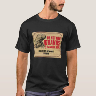 Geen Iguans en bananenratten voeren 1 T-shirt