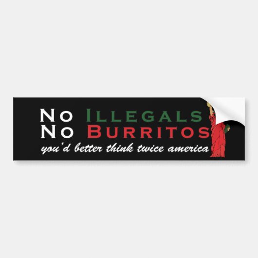 Geen illegale immigranten geen Burritos Immigratio Bumpersticker (Voorkant)