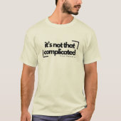 Geen ingewikkelde versie #2 t-shirt (Voorkant)
