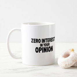 Geen Interesse In Je Mening Minimalistische Typogr Koffiemok