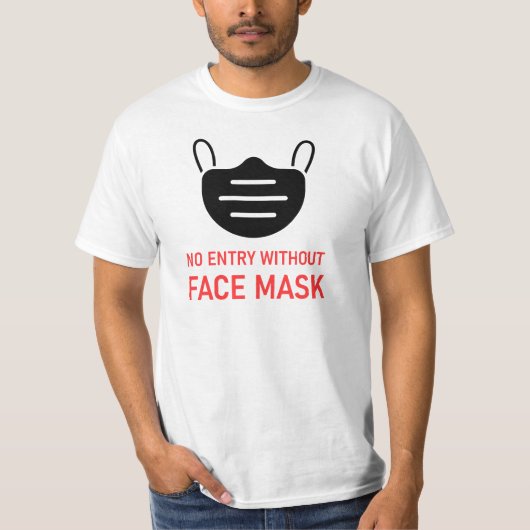 Geen invoer zonder gezichtsmasker t-shirt (Voorkant)