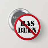 GEEN "IS GEWEEST" RONDE BUTTON 5,7 CM (Voorkant /achterkant)