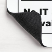 Geen IT-support beschikbaar bedreigingsteken Muismat (Hoek)