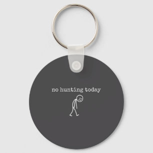 Geen jacht vandaag Treurige Stickman Grappig voor Sleutelhanger