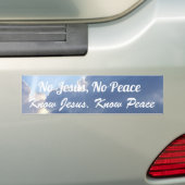Geen Jezus, geen vrede. Ken Jezus, weet vrede. Bumpersticker (Op auto)