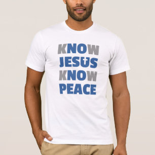 Geen Jezus geen vrede - weet Jesus Know Peace T-shirt