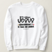 GEEN JEZUS? GEEN ZIN! Christelijk Geloof Quote Vro Trui (Design voorkant)