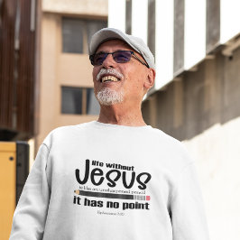 GEEN JEZUS? GEEN ZIN! Christelijkste Mannen geloof Trui
