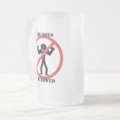 Geen jongens toegestaan matglas bierpul (Voorkant links)