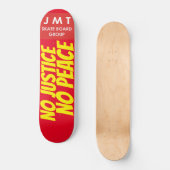 GEEN JUSTITIE GEEN VREDE SKATEBOARDS ./ JMT (Voorkant)