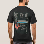 Geen Ka' Oi - alleen lokale T-shirt (Achterkant)