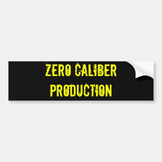 Geen kaliber productie - Gepersonaliseerd Bumpersticker
