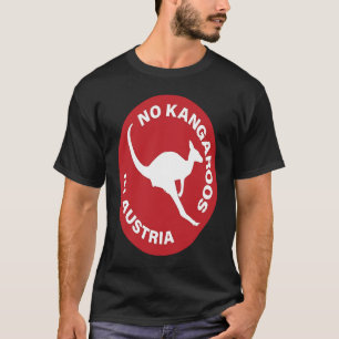 Geen kangoeroes in Oostenrijk Funny Australia T-shirt